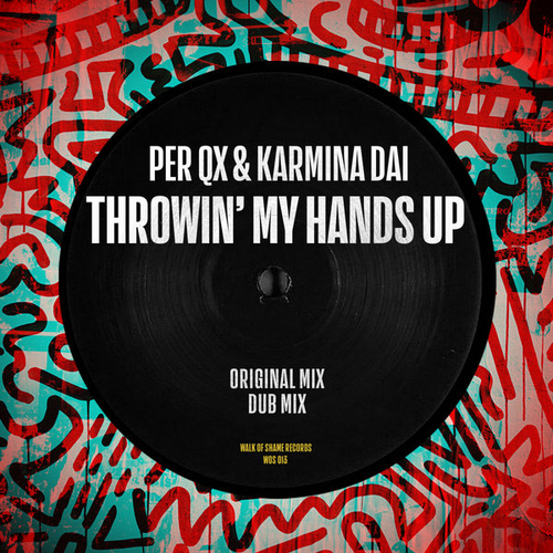 Per QX, Karmina Dai - Throwin' My Hands Up [WOS013]